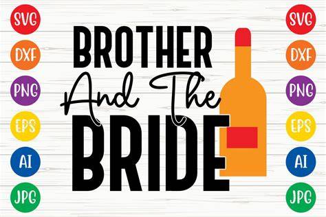 Download Free Brother - Sister of The Bride Svg Design For Silhouette