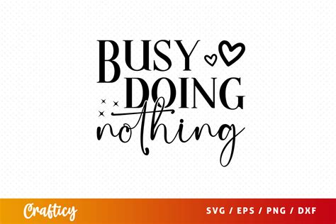 Download Free Busy doing nothing svg Files