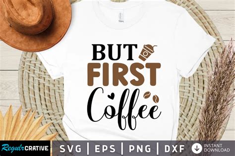 Download Free But First Coffee svg Crafts