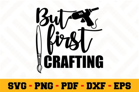 Download Free But First Crafting SVG, Crafting SVG Cut File n141 Commercial Use DXF Files