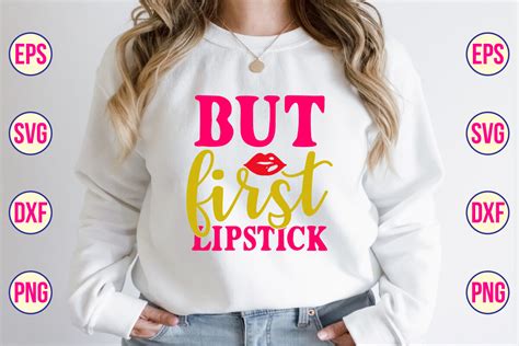 Download Free But First Lipstick , Svg Cut File For Silhouette