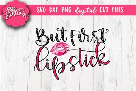 Download Free But First Lipstick DXF Files