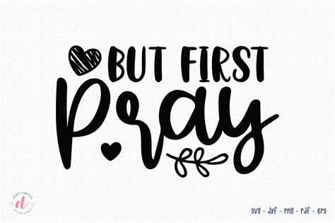 Download Free But First Pray SVG Cut Files Commercial Use For Crafts