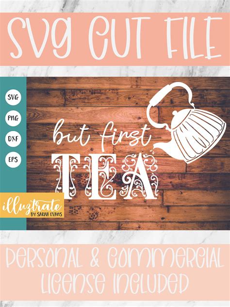Download Free But First Tea SVG Cut File Crafts