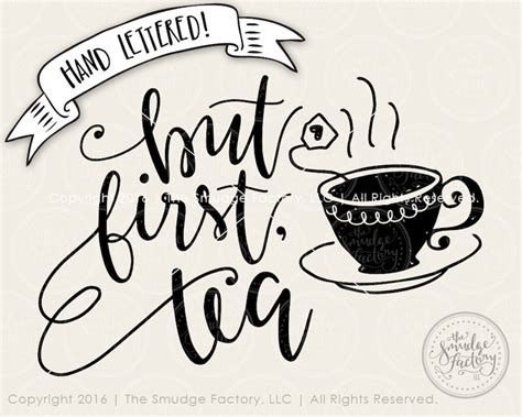 Download Free But First Tea SVG Cut File Files for Cricut