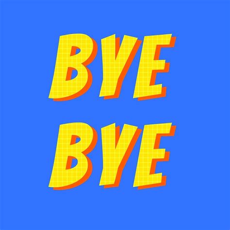 Download Free Bye Bye Bye 2017 Printable