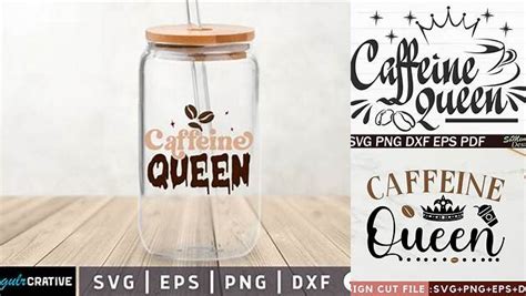 Download Free Caffeine Queen SVG Cut Files For Crafts