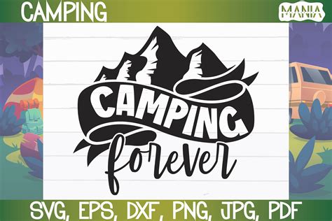 Download Free Camping Forever SVG Cut Files