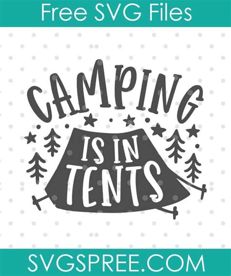 Download Free Camping is in-tents - SVG Commercial Use Free PSD Mockups