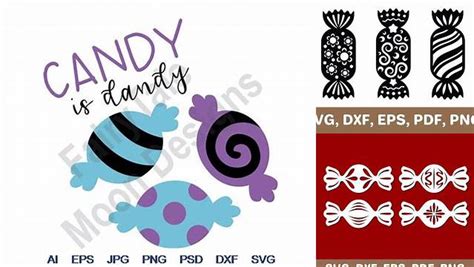 Download Free Candy Is Dandy - SVG File, DXF File For Crafts