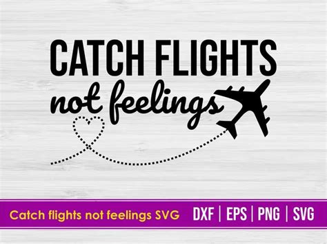 Download Free Catch Flights Not Feelings Files