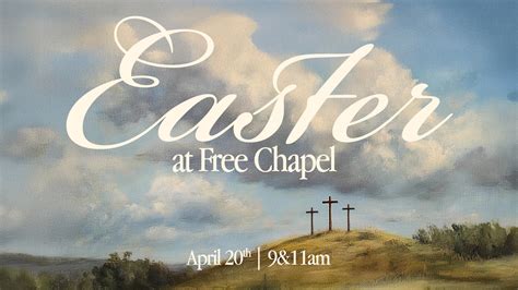 Free Chapel Easter