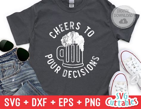 Download Free Cheers To Pour Decisions SVG Cut File Cut Files