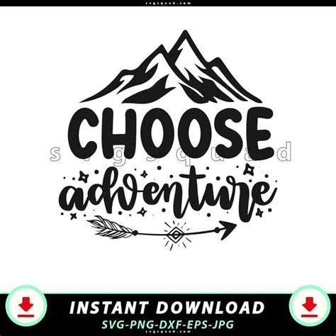 Download Free Choose Adventure SVG Cut File Files For Crafts