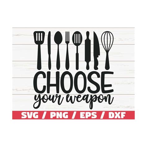 Download Free Choose Your Weapon SVG Cut File Commercial Use For Crafts