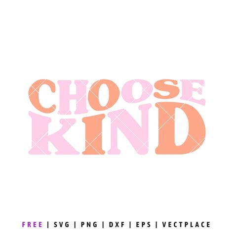 Download Free Choose to be Kind SVG File Commercial Use Free PSD Mockups