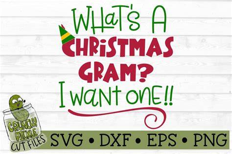 Download Free Christmas Gram Elf Phrase SVG File Files DXF Files