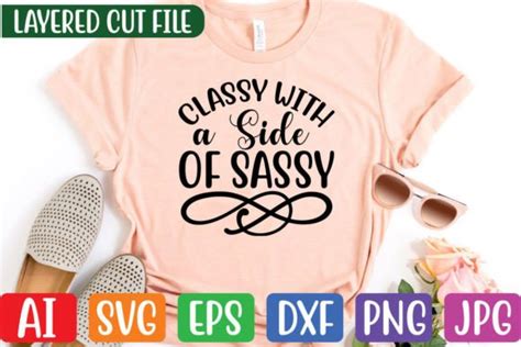 Download Free Classy with a side of... Sassy Creativefabrica For Crafts