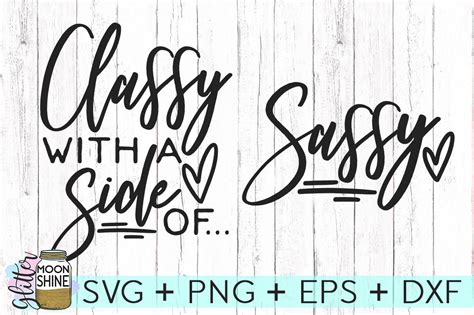 Download Free Classy with a side of... Sassy Files DXF Files