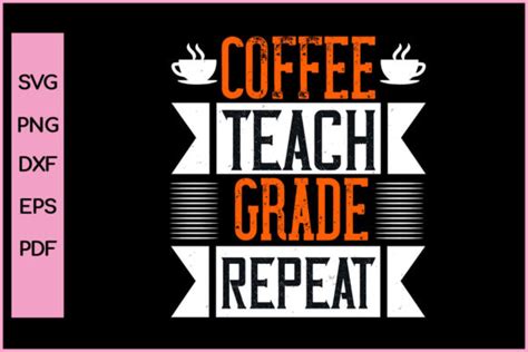 Download Free Coffee Teach Grade Repeat Commercial Use DXF Files
