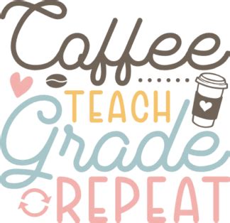 Download Free Coffee Teach Grade Repeat Files