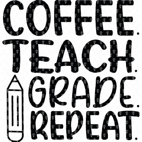 Download Free Coffee Teach Grade Repeat Images