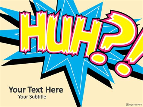 Free Comic Expression HUH PowerPoint Template - Download Free PowerPoint PPT