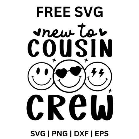 Download Free Cousin Crew For Cricut