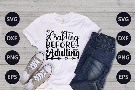 Download Free Crafting Before Adulting SVG/PNG Graphic Files DXF Files