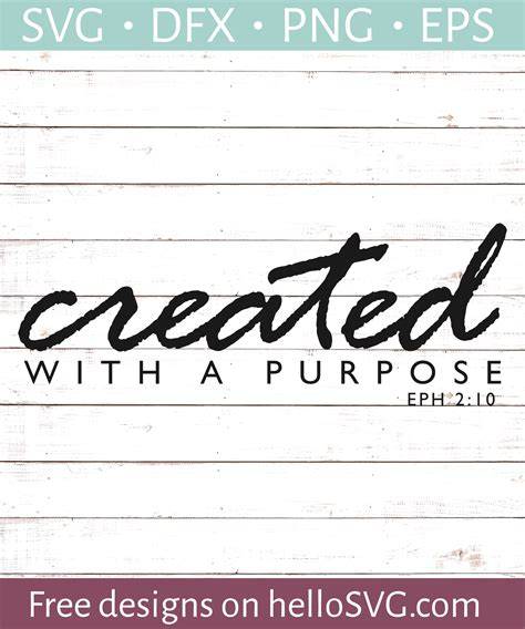 Download Free Created with a purpose SVG Cut Files