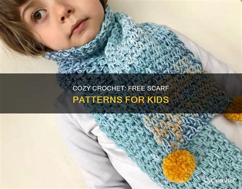 Free Crochet Childrens Scarf Patterns