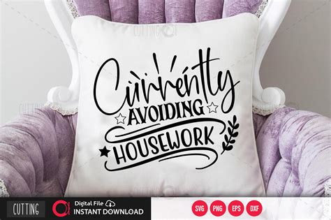Download Free Currently avoiding housework svg DXF Files