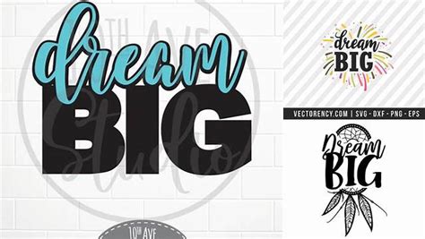 Download Free DREAM BIG SVG CUT FILE DXF Files