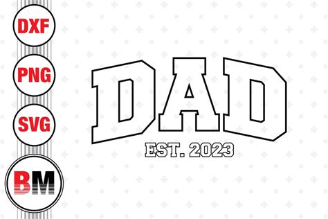 Download Free Dad - est 2017 SVG file DXF Files