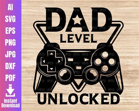 Download Free Dad level unlocked Commercial Use