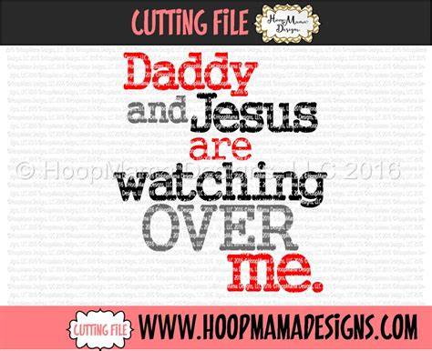 Download Free Daddy And Jesus Are Watching Over Me DXF Files