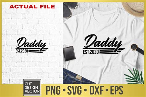 Download Free Daddy Est 2020 | New parents | SVG Cut File Files DXF Files