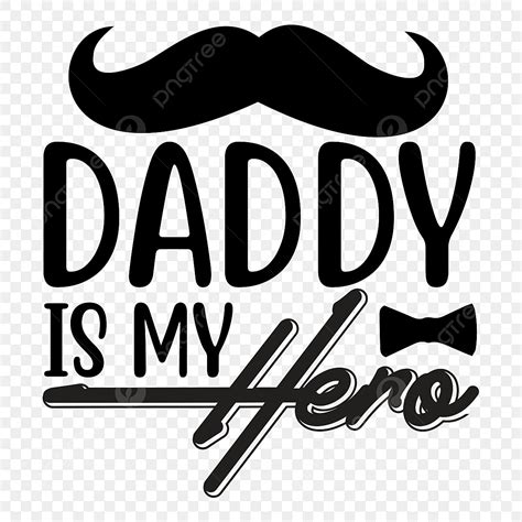 Download Free Daddy Is My Hero Images