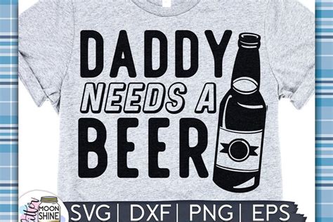 Download Free Daddy needs a beer svg Files DXF Files