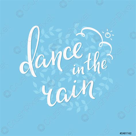 Download Free Dance in the rain - Vector Typography Design Commercial Use
