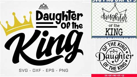 Download Free Daughter of The KING Svg Cuttable Design Files DXF Files