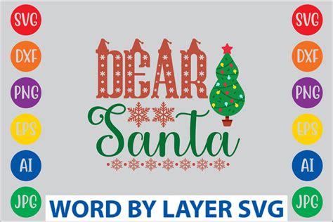 Download Free Dear Santa SVG CUT FILE For Crafts