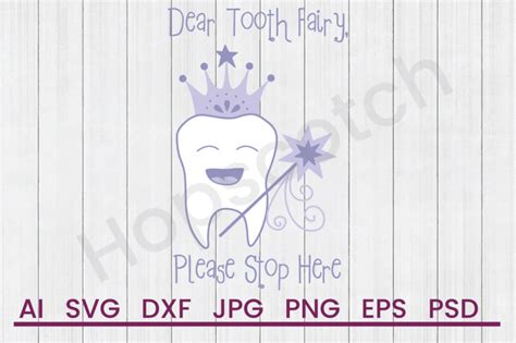 Download Free Dear Tooth Fairy - SVG File, DXF File Commercial Use Free PSD Mockups