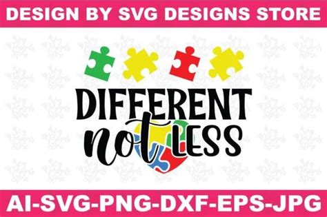 Download Free Different Not Less Autism Creativefabrica For Crafts