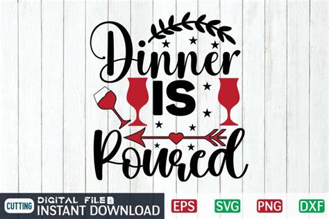 Download Free Dinner Is Poured SVG Cut File DXF Files