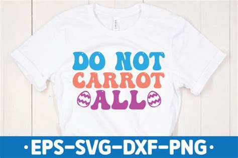 Download Free Do Not Carrot All Crafts