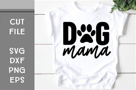 Download Free Dog mama SVG Cut File Easy Edite