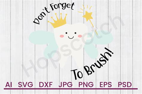 Download Free Don't Forget To Brush! - SVG File, DXF File Cricut SVG Free PSD Mockups