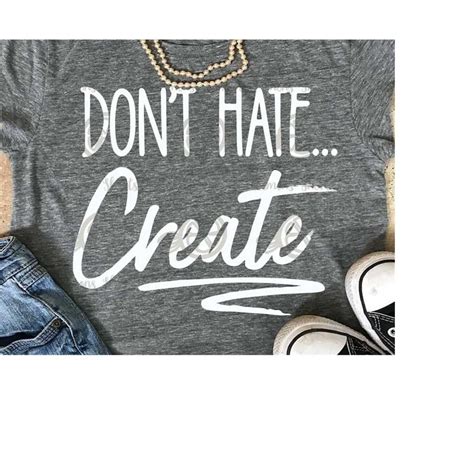 Download Free Dont hate create svg DXF Files