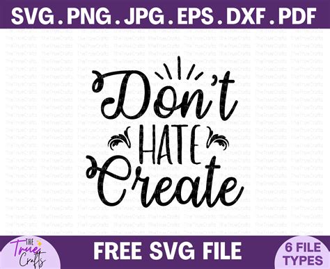Download Free Dont hate create svg For Crafts